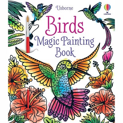 Usborne Birds, Magic Painting Book, 5 Years and Up, Paperback, 32 Pages by Sam Baer | Target
