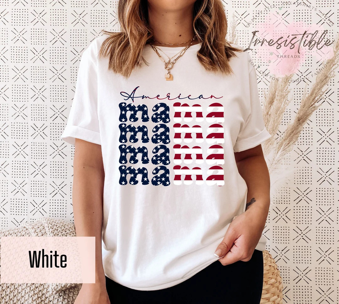 American Mama T-shirt, Patriotic Mama Shirt, Mama USA Flag Design Tee, 4th Of July Shirt, Fourth ... | Etsy (US)