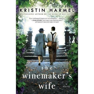 Winemaker's Wife -  by Kristin Harmel (Hardcover) | Target