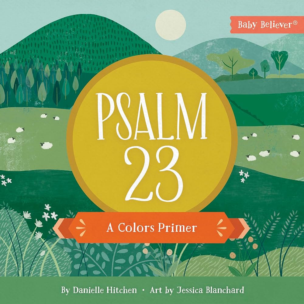 Psalm 23: A Colors Primer (Baby Believer) | Amazon (US)