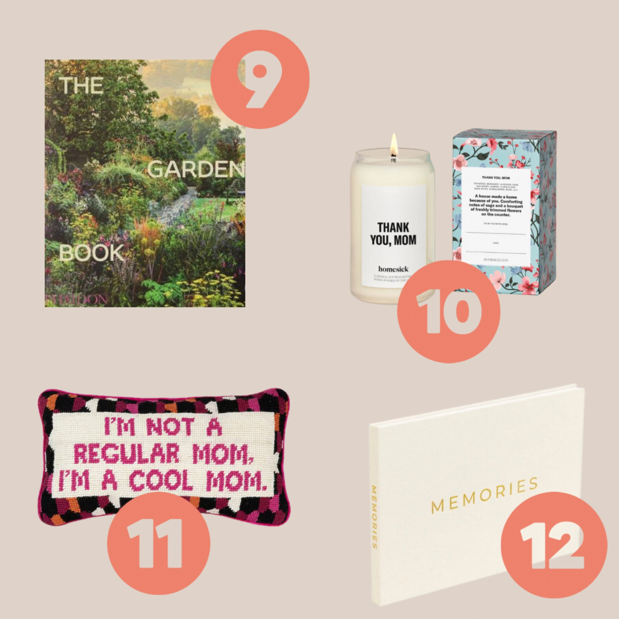 More gifts for the mother figure in your life 💕

9. Target - The Garden Book
10. Homesick - mom candle 
11. Revolve - cool mom needlepoint pillow ($104)
12. The memories motion book ($104)

#mothersday #mothersdaygift #giftguide #mothersdaygiftideas 

#LTKunder100 #LTKSeasonal #LTKGiftGuide