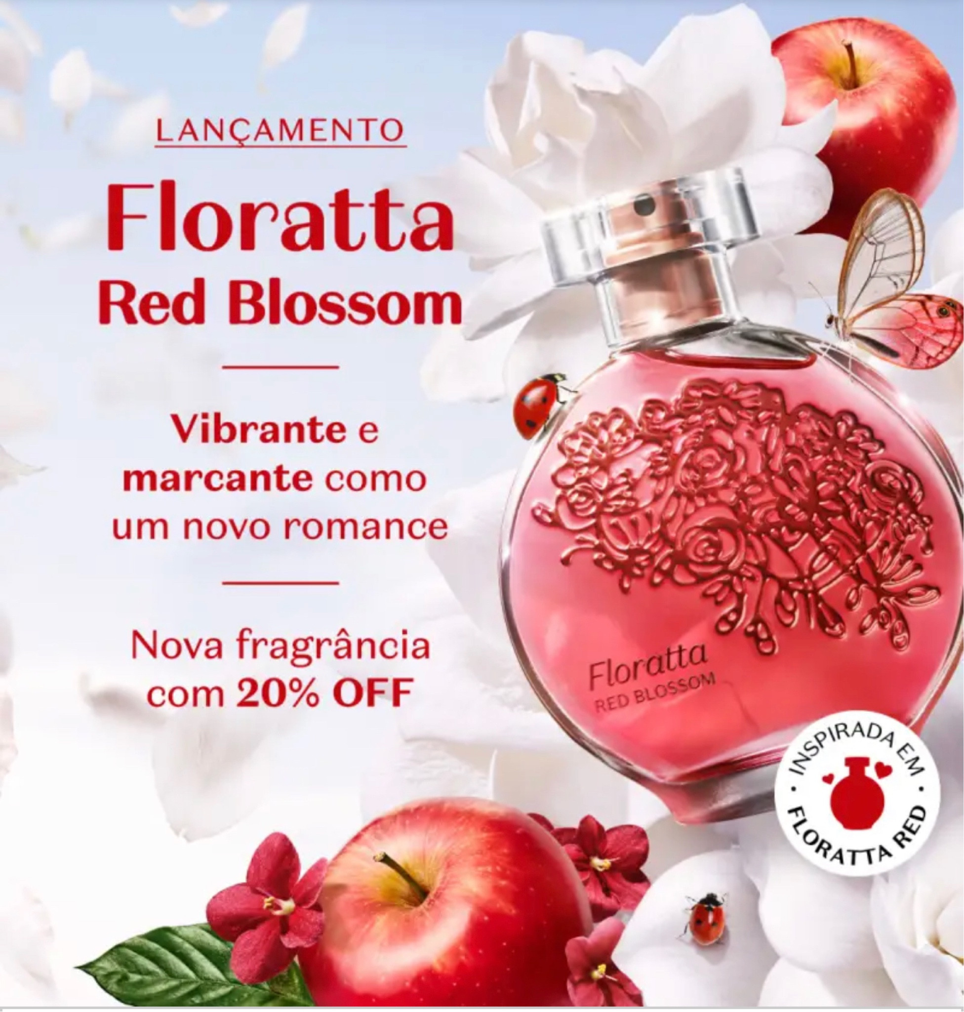Venham conferir o novo Floratta Red Blossom! 

#LTKSale #LTKbrasil #LTKbeauty