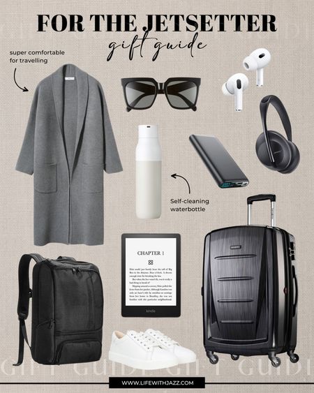 For the Jetsetter - Gift Guide  

Comfortable traveling coat 
Quality sunglasses 
Self cleaning water bottle 
Portable charger 
Noise cancelling headphones or AirPods - 20% off right now!
Kindle 
Versatile white sneakers 
Black backpack with extra pockets 
Hardside luggage set  

#LTKtravel #LTKHoliday #LTKGiftGuide