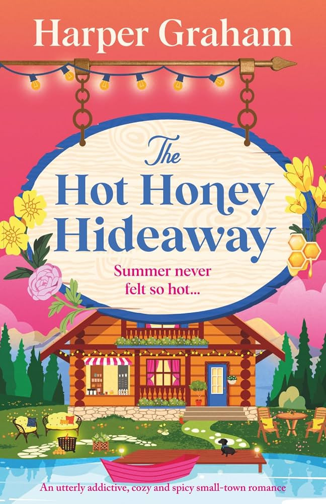 The Hot Honey Hideaway: An utterly addictive, cozy and spicy small-town romance (Maple Falls) | Amazon (US)