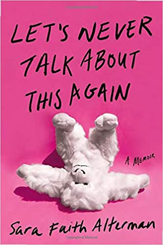 Let's Never Talk About This Again: A Memoir     Hardcover – July 28, 2020 | Amazon (US)