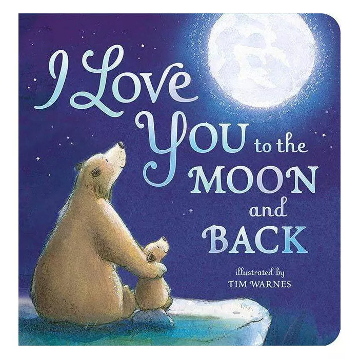 I Love You to the Moon and Back by Amelia Hepworth (Board Book) | Target