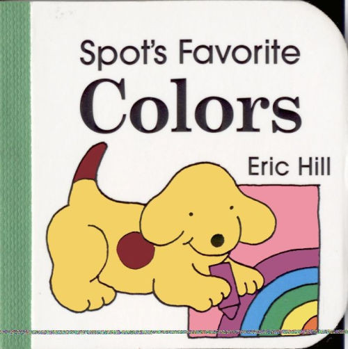 Spot's Favorite Colors | Barnes & Noble