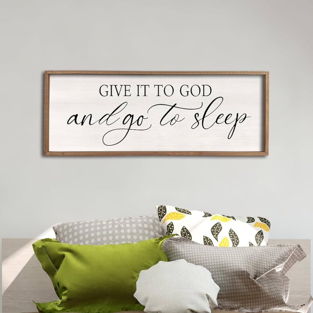 Give It To God And Go to Sleep Sign 40''×15'' Master Bedroom Above Bed Wall Decor Wood Framed Co... | Amazon (US)