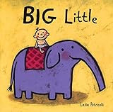 Big Little (Leslie Patricelli board books) | Amazon (US)