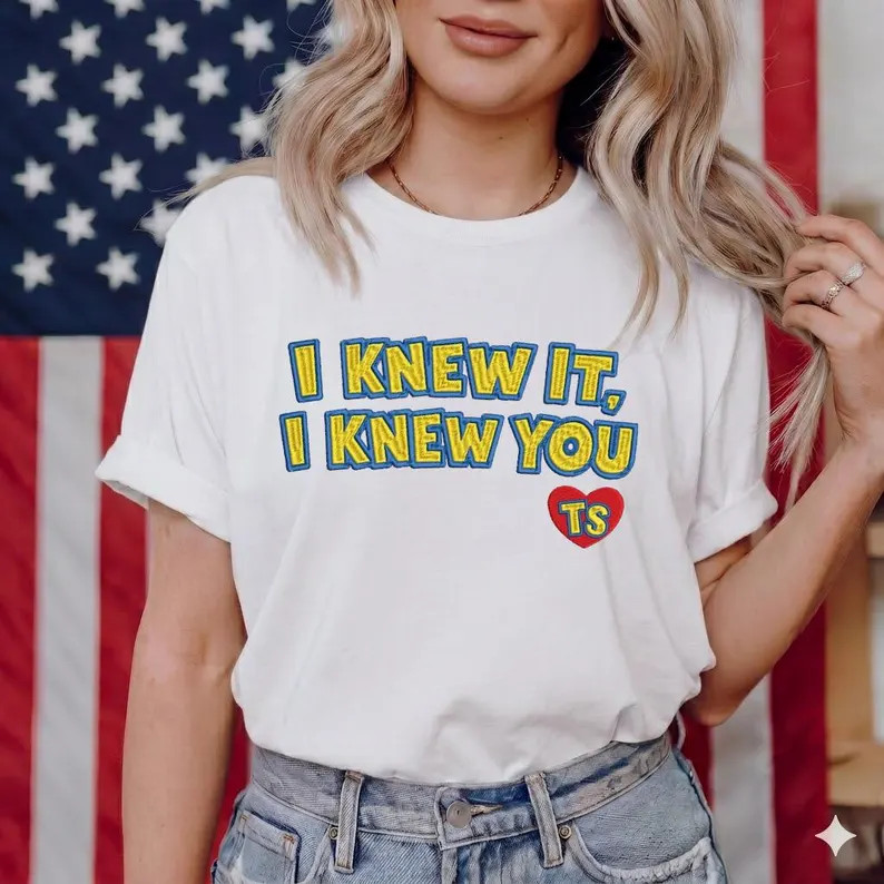 I Knew It, I Knew You Embroidered Shirt, TS Design Tee - Etsy | Etsy (Global)