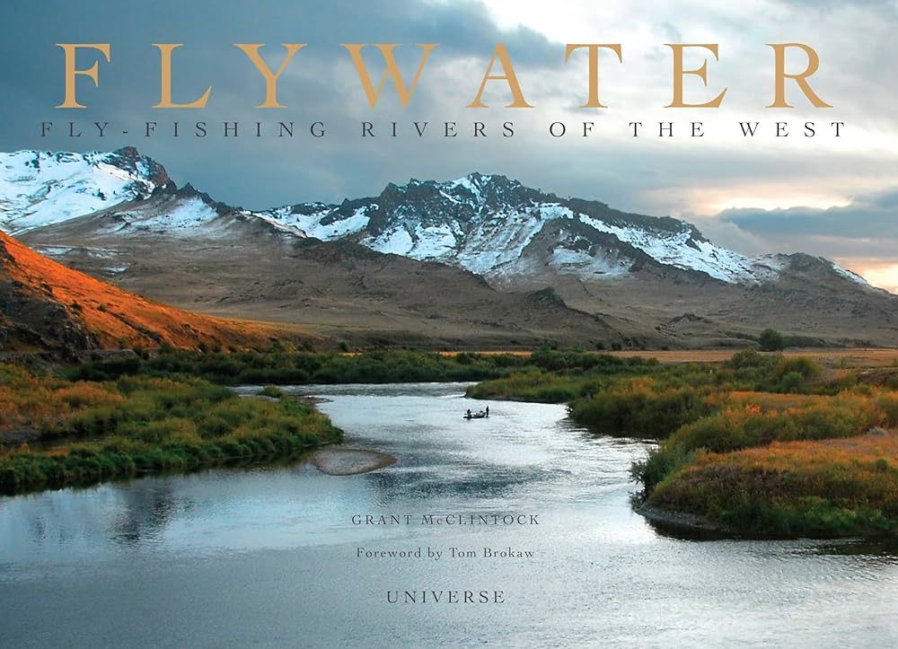 Flywater: Fly-Fishing Rivers of the West | Amazon (US)