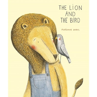 The Lion and the Bird - (Hardcover) | Target