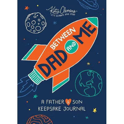 Between Dad and Me - by Katie Clemons (Paperback) | Target