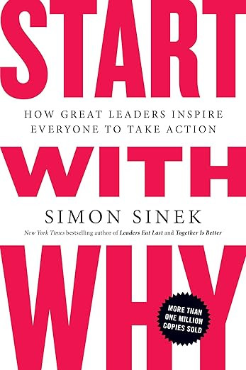 Start with Why: How Great Leaders Inspire Everyone to Take Action | Amazon (US)
