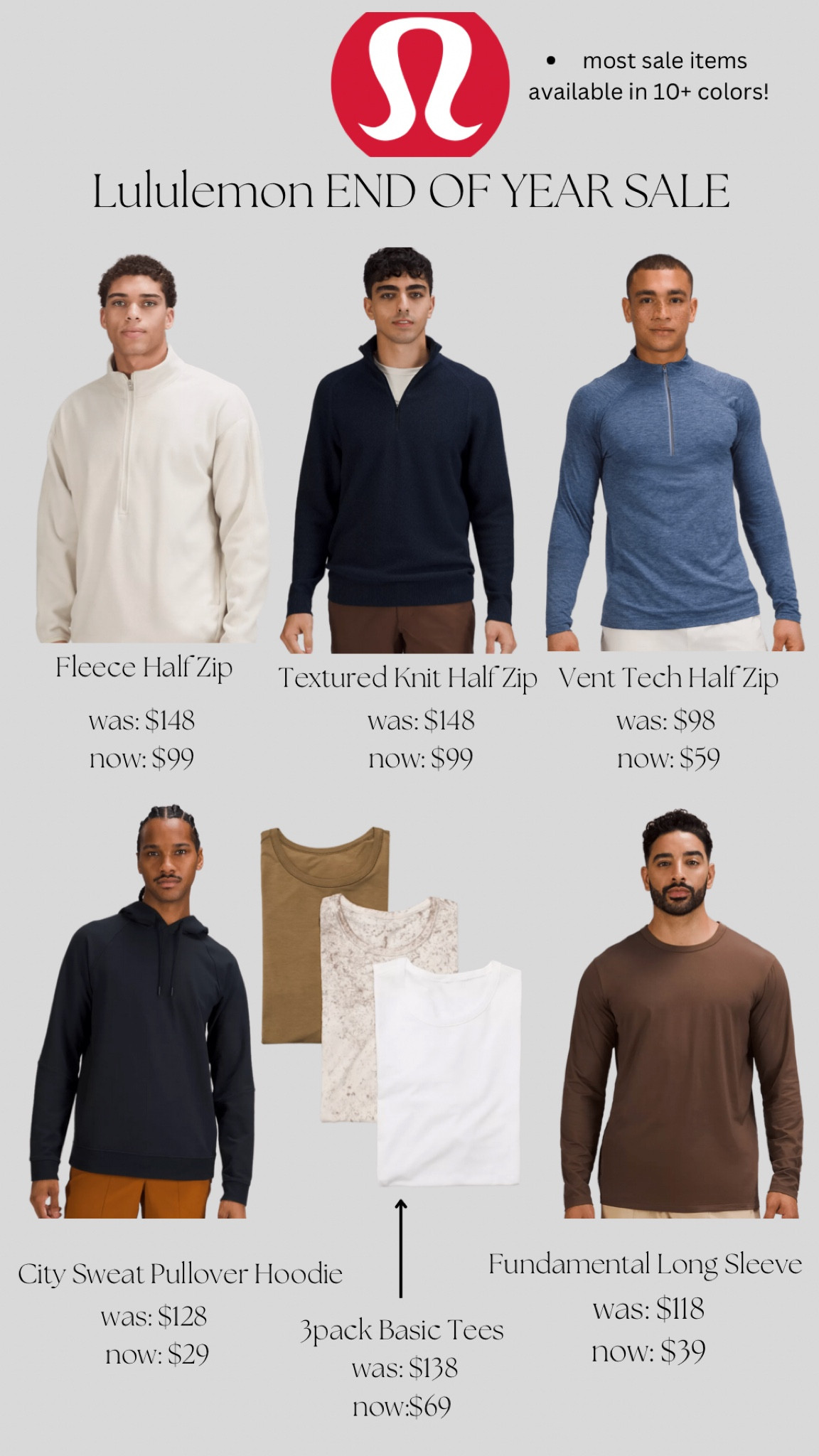 Lululemon END OF YEAR SALE! Mens picks! 
- Half Zips 
- Sweaters 
- Tees 
- Tanks 
- Coats, Vests 

#LTKfit #LTKmens #LTKsalealert