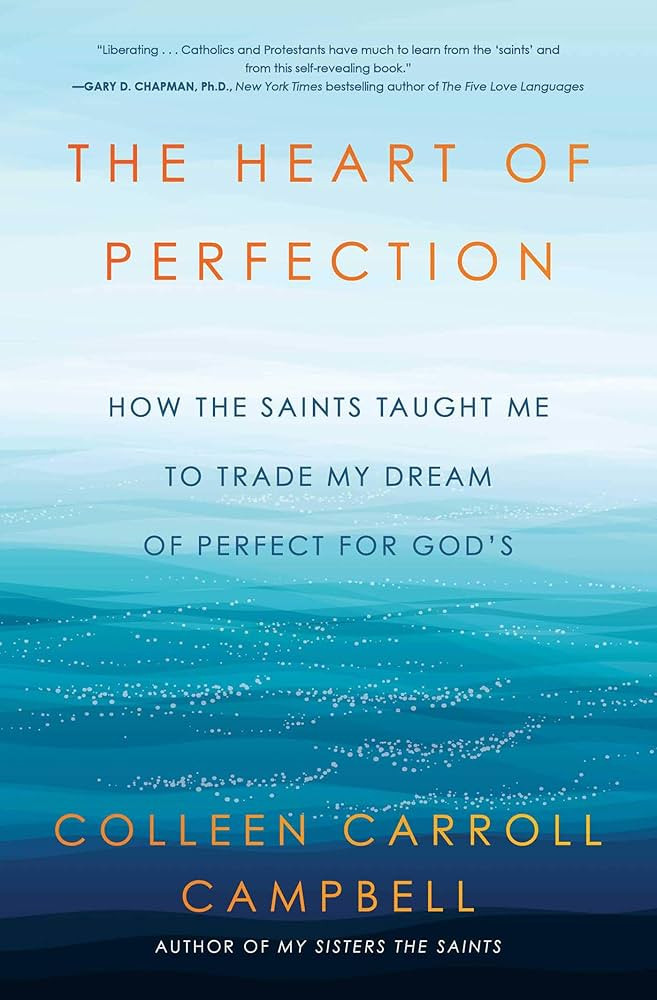 The Heart of Perfection: How the Saints Taught Me to Trade My Dream of Perfect for God's | Amazon (US)