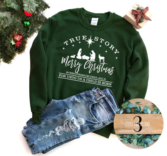 Christian Christmas True Story Sweatshirt Short Sleeve or Long Sleeve TShirt | Etsy (US)