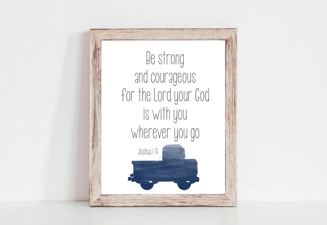Be Strong and Courageous Printable, Joshua 1:9 Printable, Instant Download, Boy Nursery, Boys Bed... | Etsy (US)