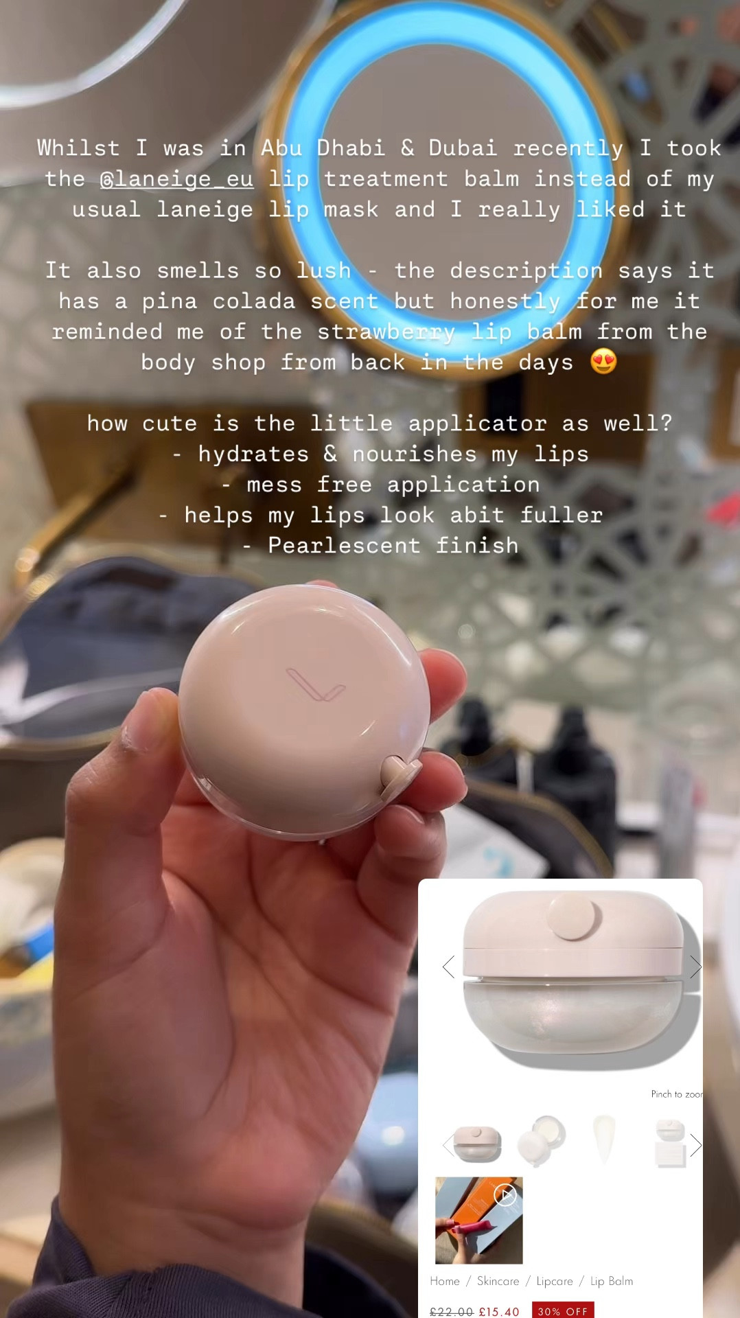 Whilst I was in Abu Dhabi & Dubai recently I took the @laneige_eu lip treatment balm instead of my usual laneige lip mask and I really liked it

It also smells so lush - the description says it has a pina colada scent but honestly for me it reminded me of the strawberry lip balm from the body shop from back in the days 😍

how cute is the little applicator as well? 
- hydrates & nourishes my lips
- mess free application 
- helps my lips look abit fuller 
- Pearlescent finish



#LTKgrwm #LTKbeauty #LTKgiftguide