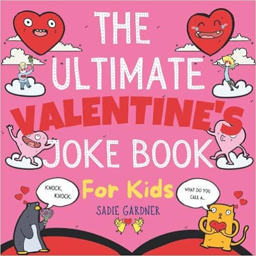 The Ultimate Valentine’s Joke Book For Kids: Valentine's Day Try Not To Laugh Challenge Ages 4-... | Amazon (US)