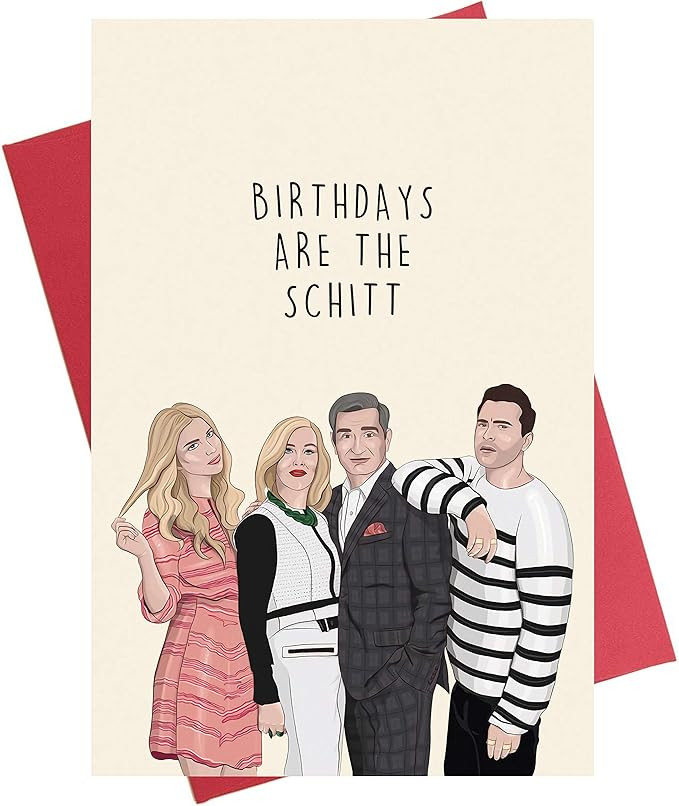 Schitt's Creek Birthday Card, Funny Birthday Card, Schitt's Creek Bday Card for Him Her | Amazon (US)