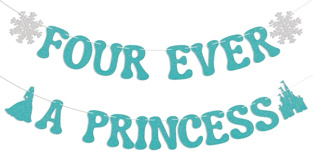 Snowflake Four Ever a Princess Banner - Snowflake 4th Birthday Decor, Four the First Time in Fore... | Amazon (US)