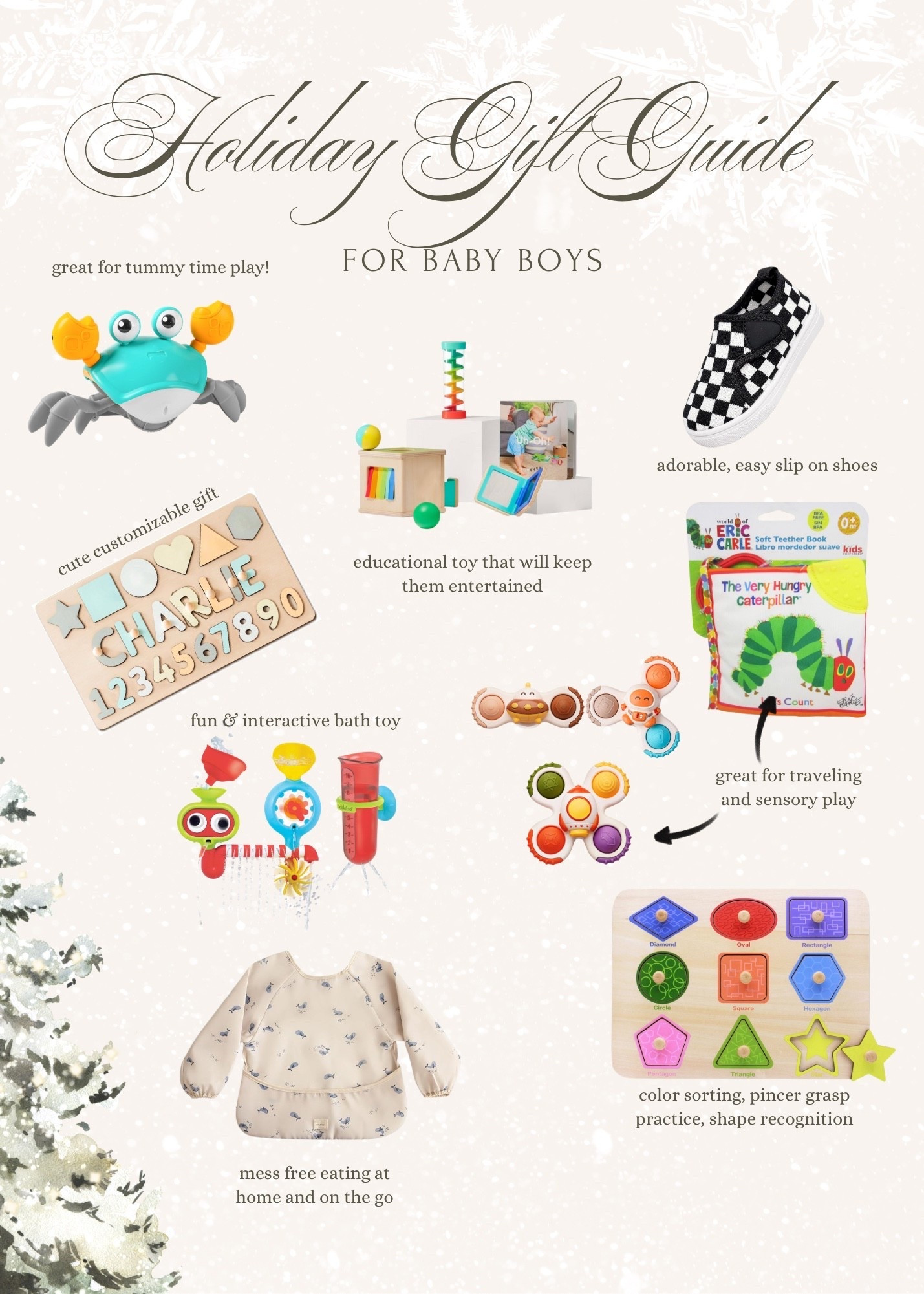 Gift ideas for a baby boy 

Travel toys 
Tummy time toys
Educational toys 
Baby boy toys 
Baby boy shoes 
Sensory book 
Bath toys

#LTKBaby #LTKHoliday #LTKGiftGuide