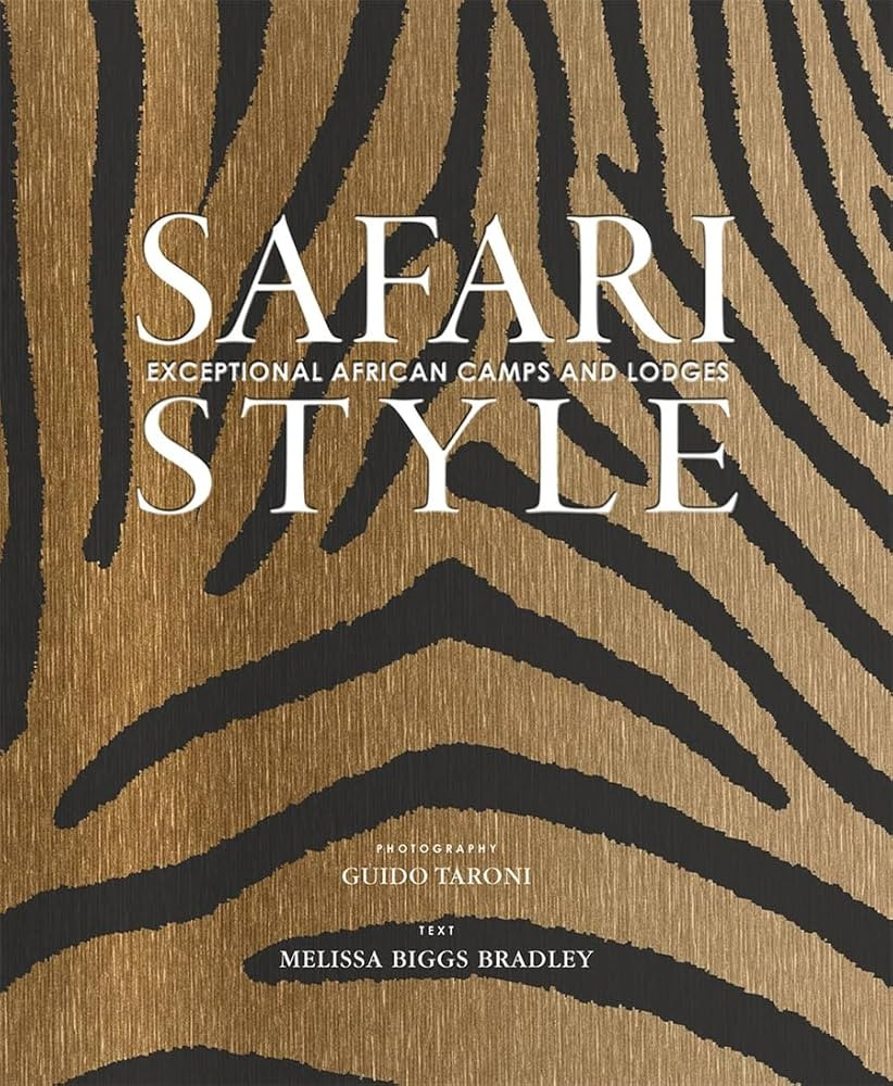 Safari Style: Exceptional African Camps and Lodges | Amazon (US)