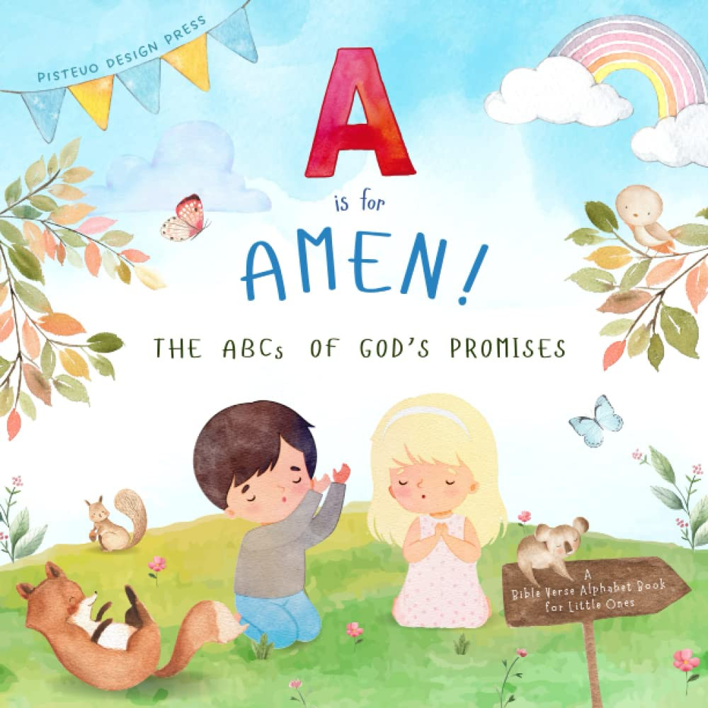 A is for Amen! The ABCs of God's Promises: A Bible Verse Alphabet Book for Little Ones | Amazon (US)