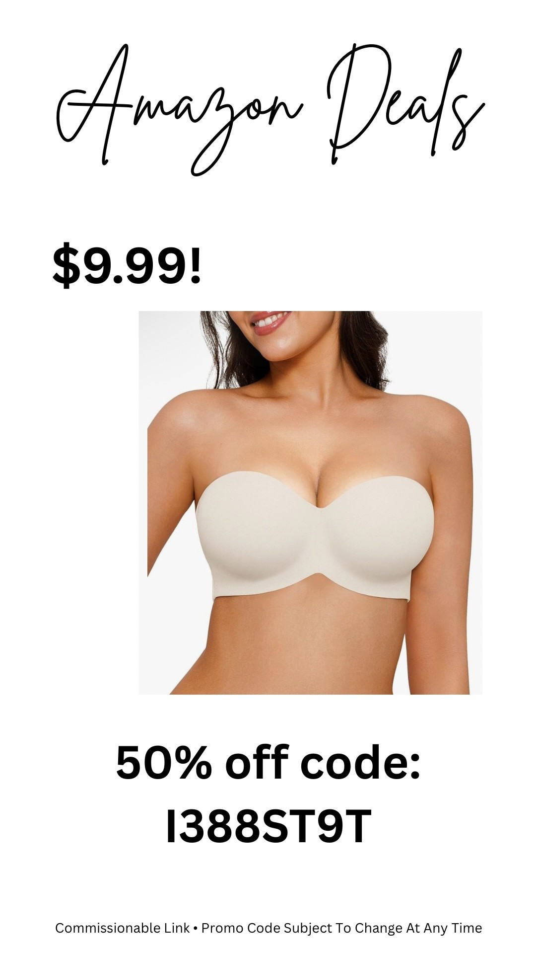 Strapless bra

#LTKSaleAlert