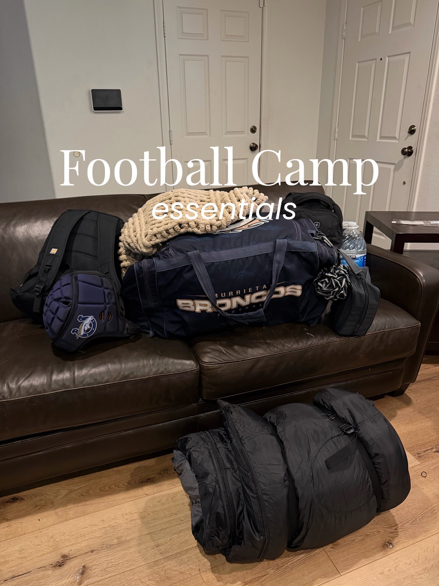 football camp essentials (Ill continue to add to this list): 

—  Toiletries (deodorant, shampoo, bodywash, contact case, contact solution, toothpaste, toothbrush)

— snack items : (chocolate pretzels protein bars, fruit snacks cuties, oranges or kiwis (don’t peel) chomps and fattys) 

— extra 1 or gallons of water & coconut water or electrolytes 

— pillow, sleeping bag, bed sheet

— let me know if you want my check list I’ll send it over.

#LTKKids #LTKActive #LTKfoodie