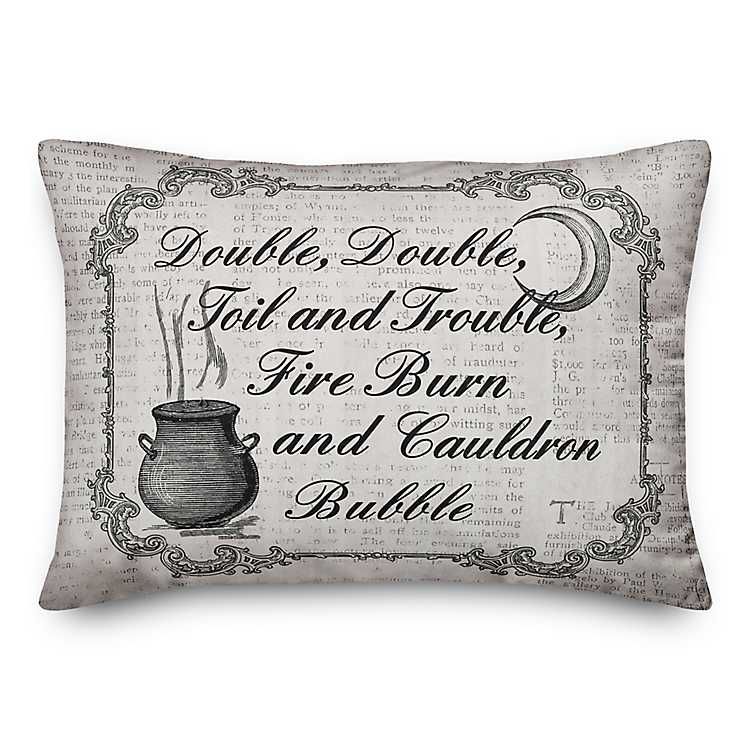 Double, Toil, and Trouble Accent Pillow | Kirkland's Home