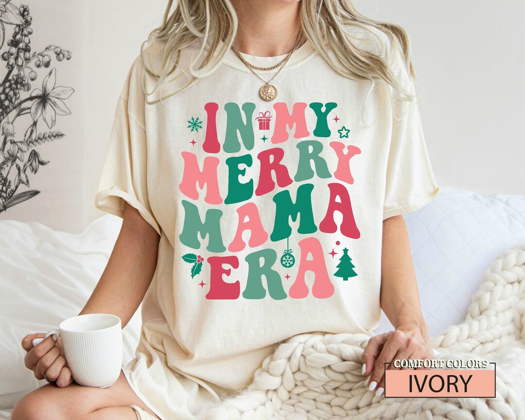 In My Merry Mama Era Christmas Mother Shirt Comfort Colors® - Etsy | Etsy (US)