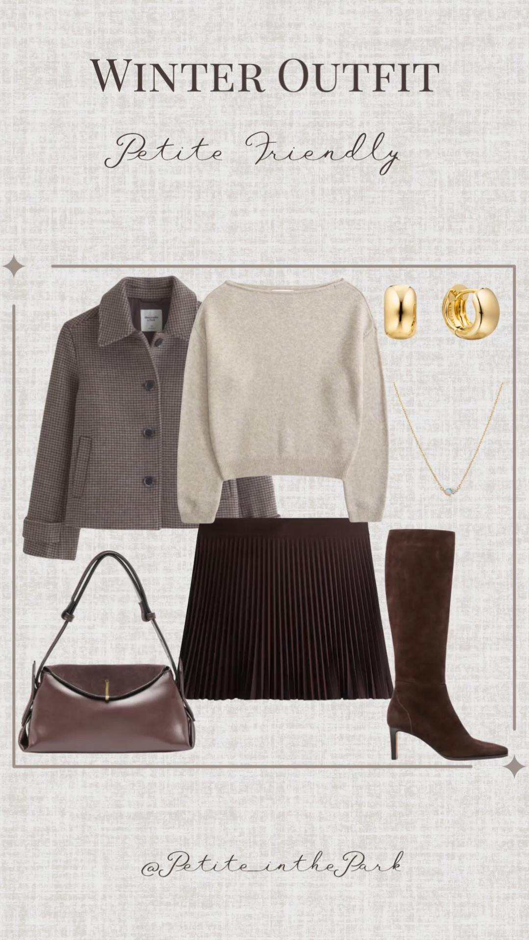 Winter petite outfit  

Winter outfit, winter trends, casual winter outfit, petite winter outfit, winter fashion, winter style, petite style, petite winter style, casual petite outfit, minimal outfit, minimal winter outfit, wool coat, brown coat, petite coat, tan sweater, wool sweater, high waisted skirt , petite skirt , brown skirt, boots, brown boots, leather boots, shoulder bag, leather bag, brown bag, brown purse, gold earrings, gold hoop earrings, gold necklace, minimal jewelry  #casualoutfit #petiteoutifts #winteroutfits #winteroutfits2025 #wintertrends 



#LTKootd #LTKSeasonal #LTKPetite