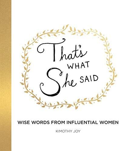 That's What She Said: Wise Words from Influential Women | Amazon (US)