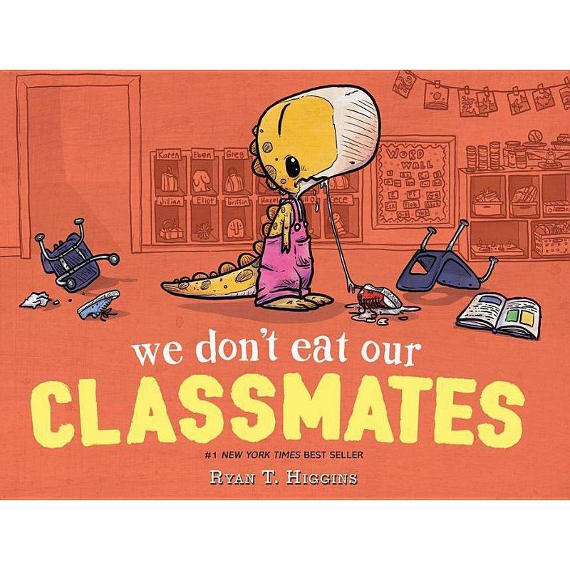 We Don't Eat Our Classmates -  by Ryan T. Higgins (School And Library) (Hardcover) | Target