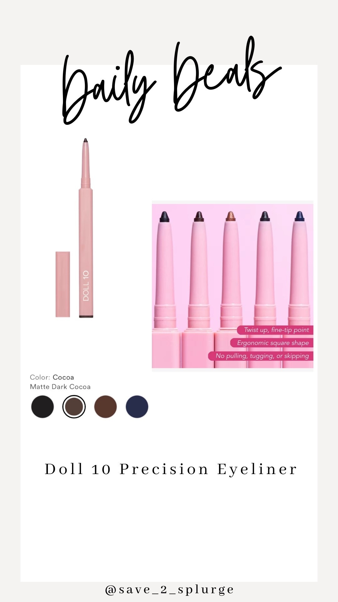Daily Deals

My eyeliner is on sale!  Doll10 Pro Precision Automatic Eyeliner in Color: Coco.  
Was: $22
Now: $17.60

Twist up, smooth and easy to use. 

#LTKBeauty #LTKSaleAlert #LTKSeasonal