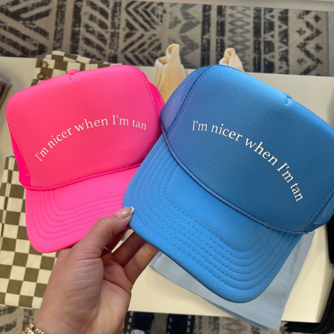 Im Nicer When Im Tan Trucker Hat - Etsy | Etsy (US)