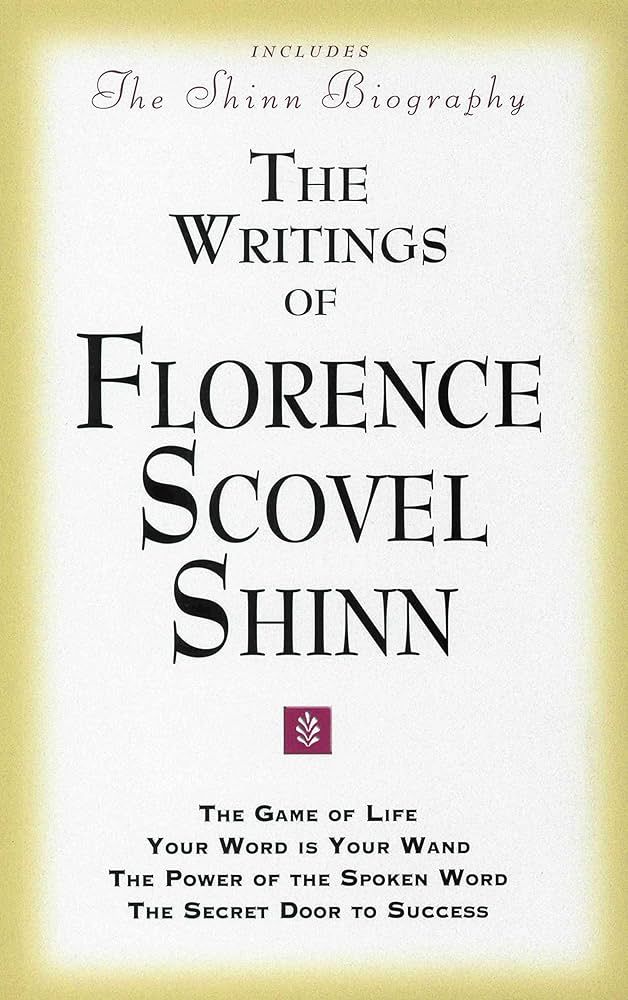 The Writings of Florence Scovel Shinn (Includes The Shinn Biography): The Game of Life/ Your Word... | Amazon (US)