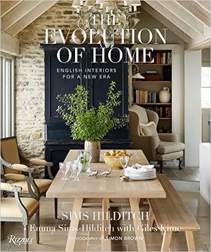 The Evolution of Home: English Interiors for a New Era    Hardcover – October 25, 2022 | Amazon (US)