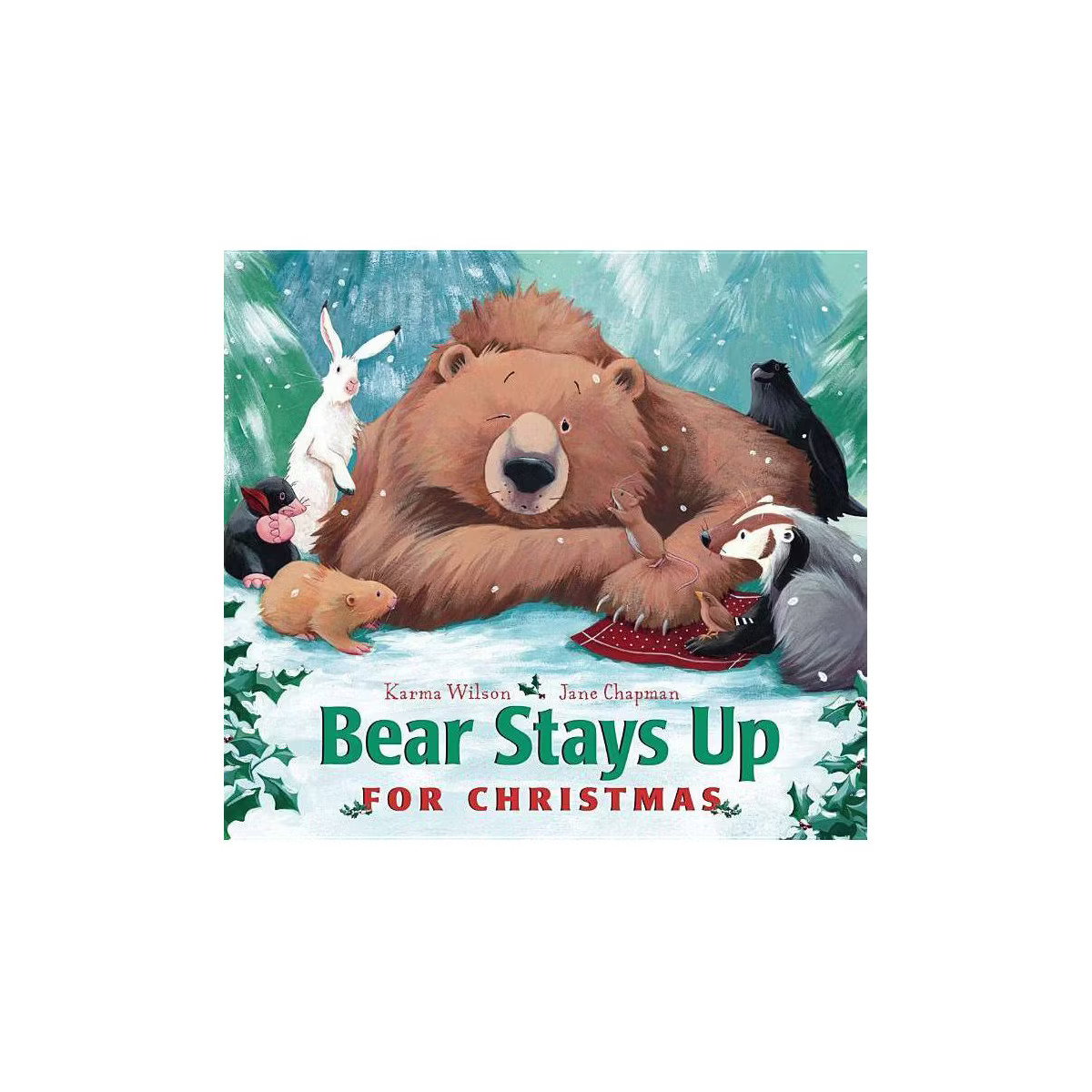 Bear Stays Up for Christmas - (Bear Books) by  Karma Wilson (Board Book) | Target
