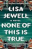 None of This Is True: A Novel     Hardcover – August 8, 2023 | Amazon (US)