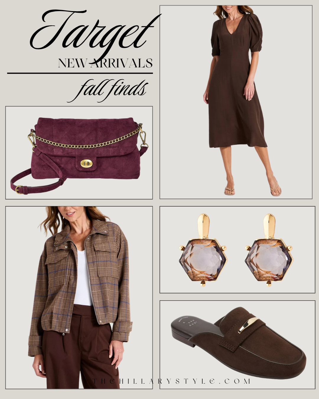 Target Fall Fashion Finds in the Season’s Richest Neutrals

Target’s newest fall fashion finds are all about rich chocolate brown, plum, suede textures, plaid layers, and polished accessories. From an easy fall dress and cozy jacket to a statement bag, chic mules, and elevated jewelry, these affordable Target finds make it easy to create expensive-looking fall outfits for less.

#TargetStyle #TargetFashion #TargetFinds #TargetNewArrivals #FallFashion #FallOutfits #FallStyle #AffordableFashion #ChocolateBrown #PlumTrend #SuedeBag #PlaidJacket #FallShoes #FallAccessories #CapsuleWardrobe #ElevatedBasics #EverydayStyle #LTKFashion #LTKFinds #TheHillaryStyle 

 

#LTKootd #LTKSeasonal #LTKOver40