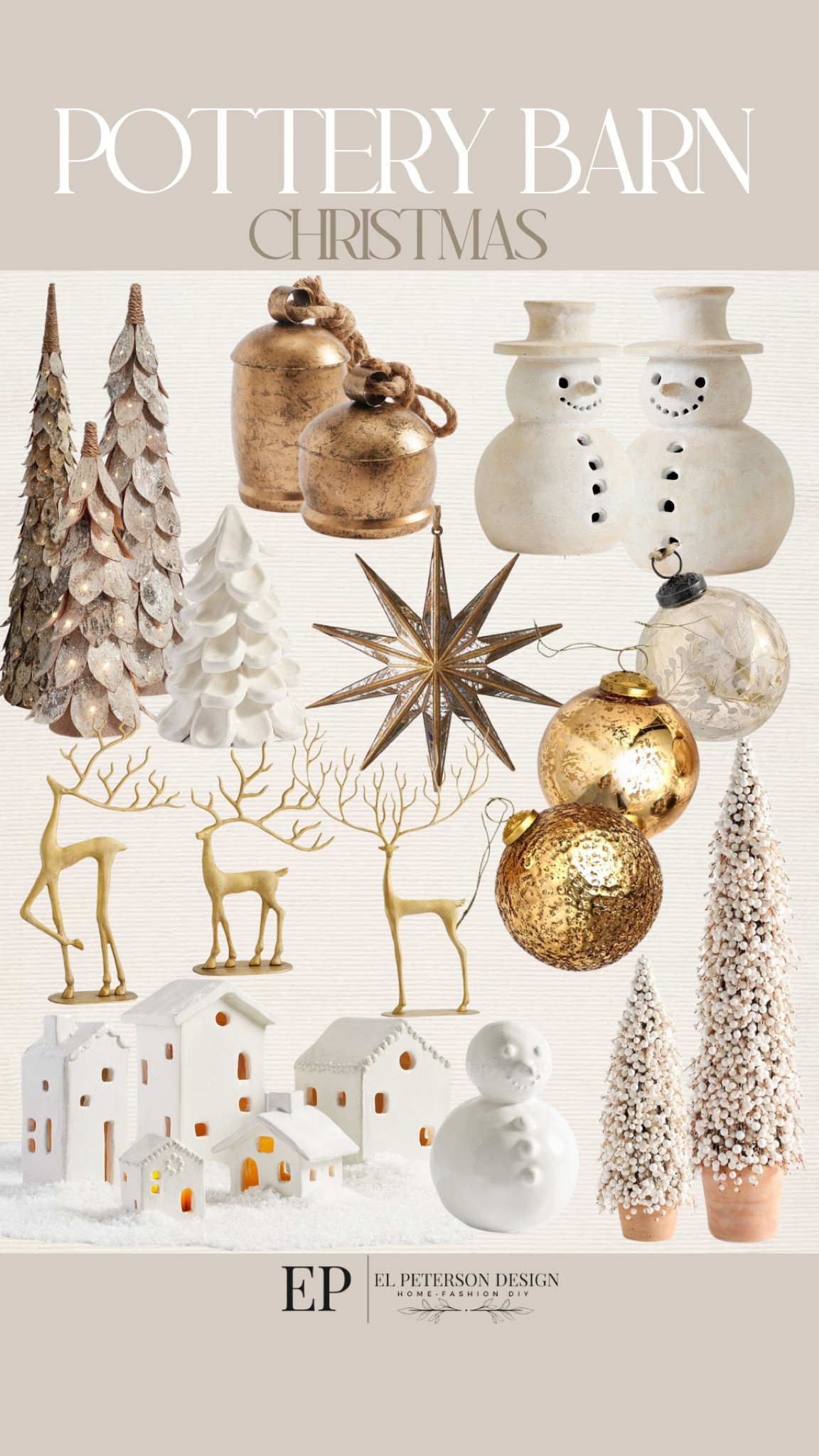 Pottery barn Christmas
Reindeers
Bells
Snowmen
Birch tees
Villages
Star 
Ornaments 

#LTKHome