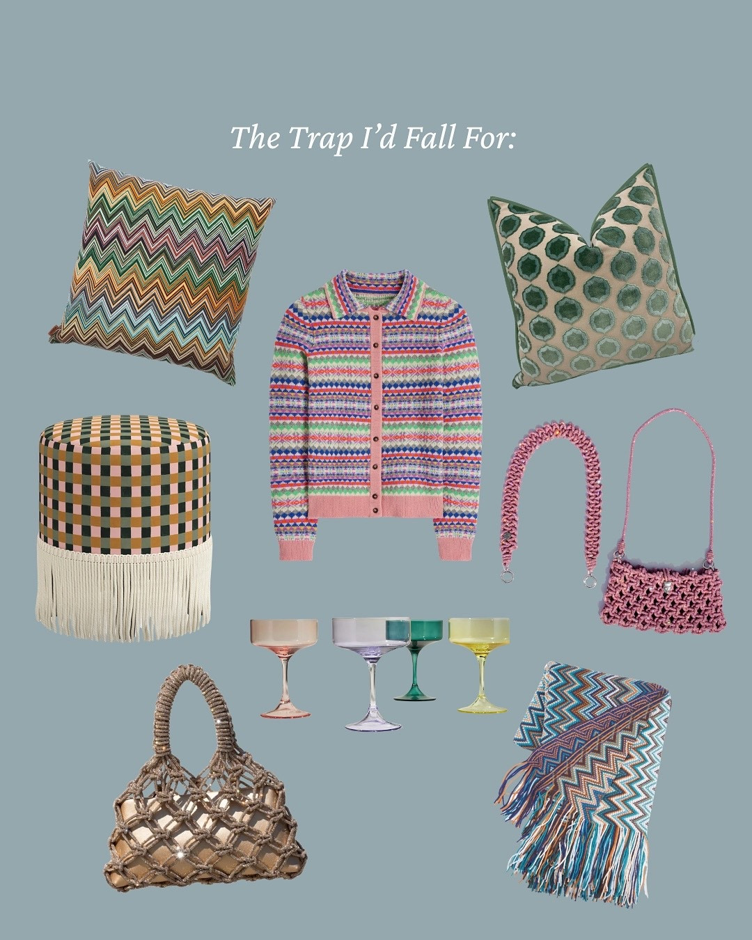 Consider me caught. 👏🪤

✨ Missoni Jarris Multicolor Pillow 
✨ Boden Knitted Sweater 
✨ Little Design Co. Turquoise + Nattier Pillow 
✨ Dakota Field Pierre Fringe Ottoman 
✨ Anthropologie Morgan Coupe Glasses 
✨ ROCKNOT 2-in-1 Clutch in Pink Sugar 
✨ ROCKNOT Champagne Bubbles Bag 
✨ C&F Home Zig Zag Santa Fe Throw Blanket 



#LTKStyleTip #LTKHome