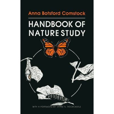 The Handbook of Nature Study - (Comstock Book) by  Anna Botsford Comstock (Paperback) | Target