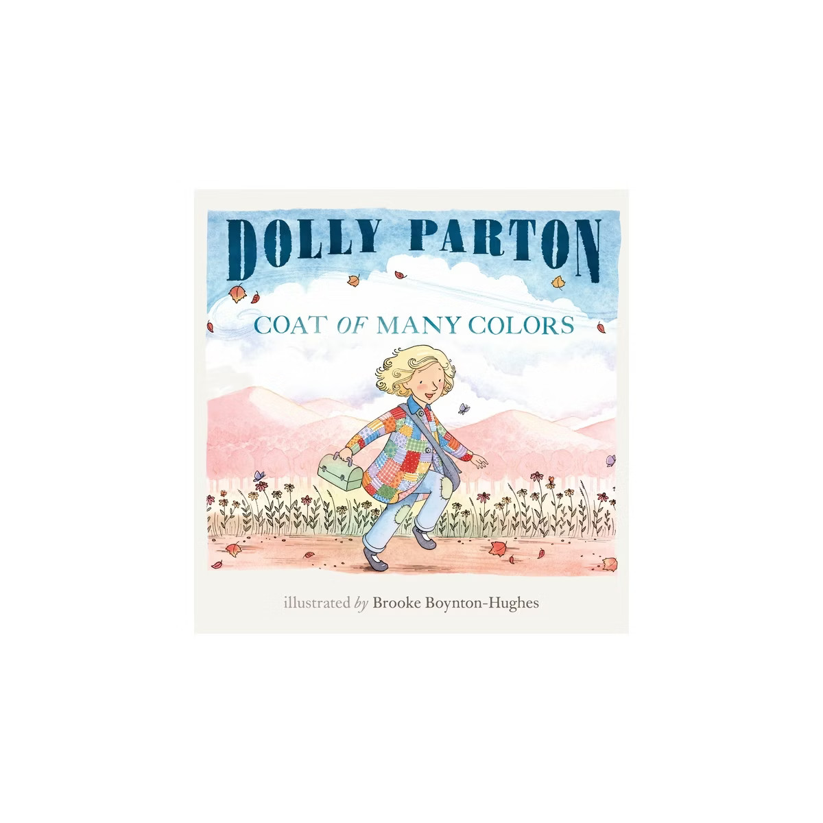 Coat of Many Colors - by  Dolly Parton (Hardcover) | Target