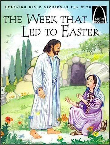 The Week That Led to Easter - Arch Books     Paperback – January 1, 2001 | Amazon (US)