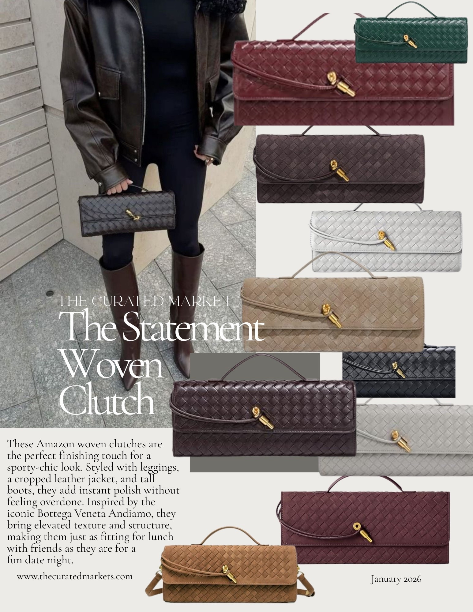 Sporty meets elevated. These Amazon woven clutches, inspired by the Bottega Veneta Andiamo, bring a polished finish to leggings and leather layers, making them a go to accessory for daytime outings or an effortless date night look.


#CasualChic
#DayToNightStyle
#OutfitInspo
#AmazonFashion
#AffordableStyle
#DesignerInspired

#LTKootd #LTKOver40 #LTKMidsize