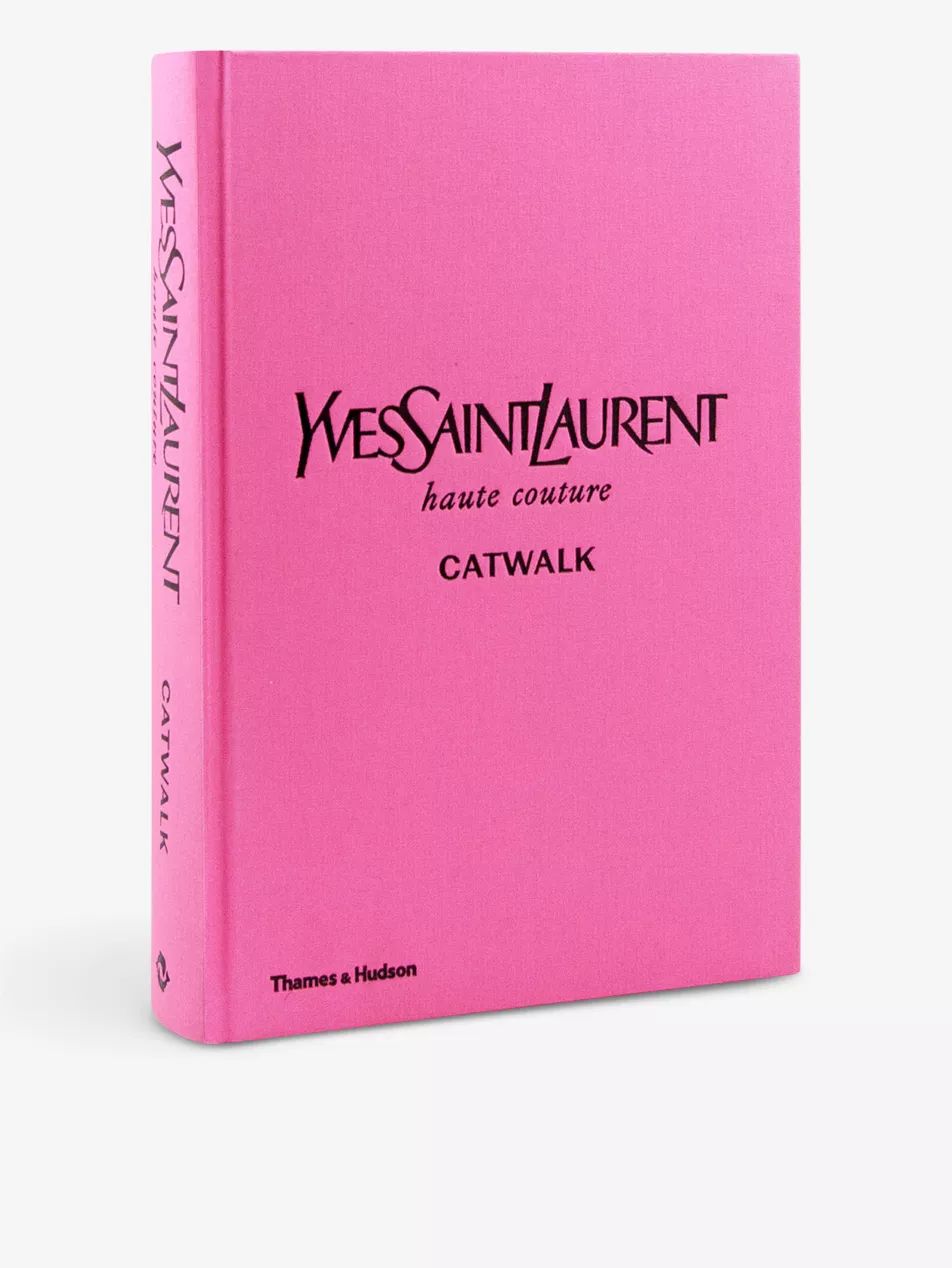 THAMES & HUDSON Yves Saint Laurent Catwalk fashion book | Selfridges